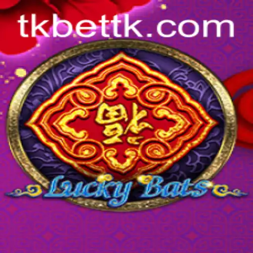 Exploring the Exciting World of LuckyBats: A Thrilling Game Experience with TKBet