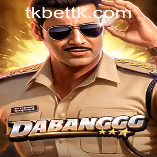 Explore the Thrilling World of DABANGGG in Association with tkbet